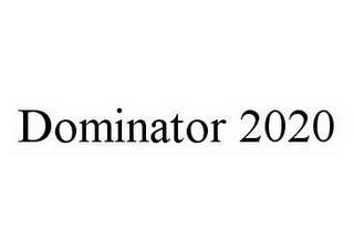 DOMINATOR 2020