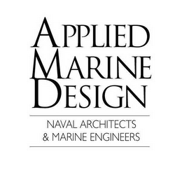 APPLIED MARINE DESIGN NAVAL ARCHITECTS & MARINE ENGINEERS