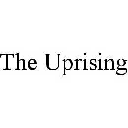 THE UPRISING