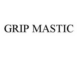 GRIP MASTIC