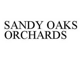 SANDY OAKS ORCHARDS