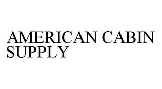 AMERICAN CABIN SUPPLY