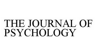 THE JOURNAL OF PSYCHOLOGY