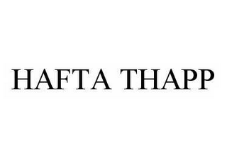 HAFTA THAPP