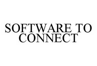 SOFTWARE TO CONNECT