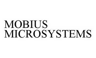 MOBIUS MICROSYSTEMS