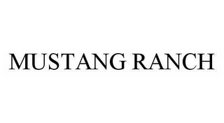 MUSTANG RANCH