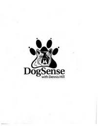 DOG SENSE WITH DENNIS HILL