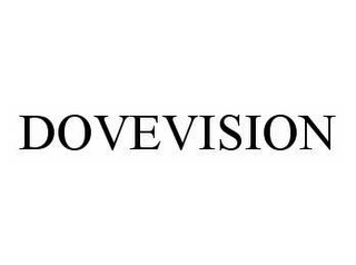 DOVEVISION