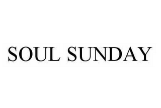 SOUL SUNDAY