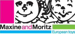 MAXINE AND MORITZ EUROPEAN TOYS