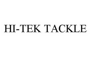 HI-TEK TACKLE