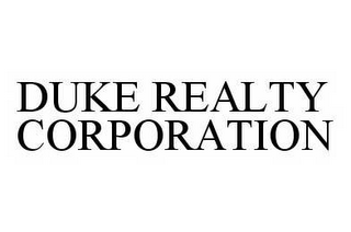 DUKE REALTY CORPORATION