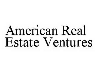AMERICAN REAL ESTATE VENTURES