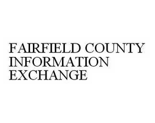 FAIRFIELD COUNTY INFORMATION EXCHANGE