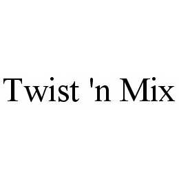 TWIST'N MIX