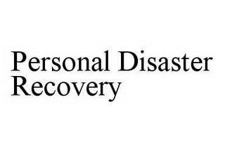 PERSONAL DISASTER RECOVERY