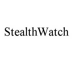 STEALTHWATCH