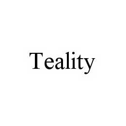 TEALITY