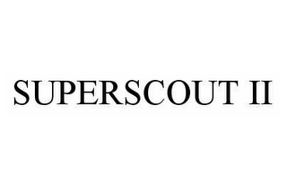 SUPERSCOUT II