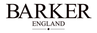 BARKER ENGLAND