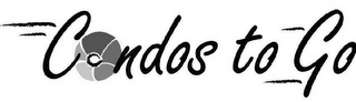 CONDOS TO GO