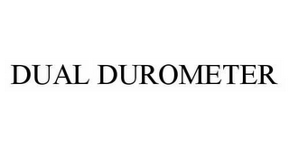 DUAL DUROMETER