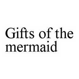 GIFTS OF THE MERMAID