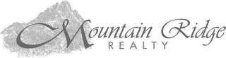 MOUNTAIN RIDGE REALTY