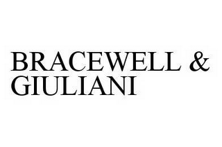 BRACEWELL & GIULIANI