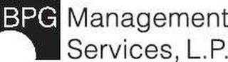 BPG MANAGEMENT SERVICES, L.P.