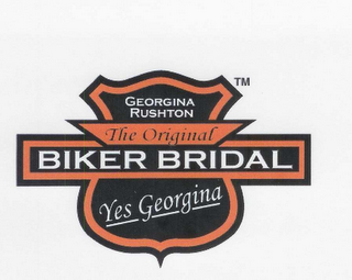 GEORGINA RUSHTON, THE ORIGINAL BIKER BRIDAL, YES GEORGINA