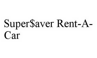 SUPER$AVER RENT-A-CAR