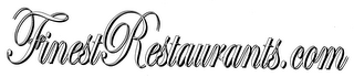 FINESTRESTAURANTS.COM