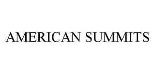 AMERICAN SUMMITS