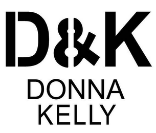 D & K DONNA KELLY