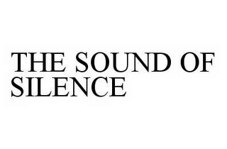 THE SOUND OF SILENCE