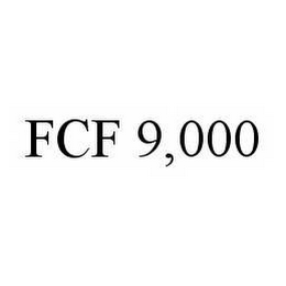 FCF 9,000