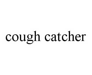 COUGH CATCHER