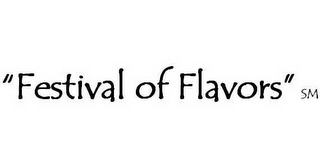 "FESTIVAL OF FLAVORS"