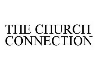THE CHURCH CONNECTION