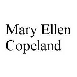 MARY ELLEN COPELAND