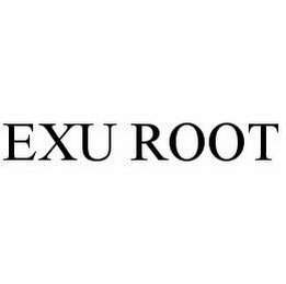 EXU ROOT