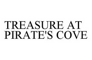 TREASURE AT PIRATE'S COVE