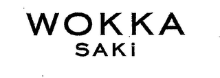 WOKKA SAKI