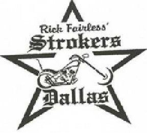 RICK FAIRLESS' STROKERS DALLAS