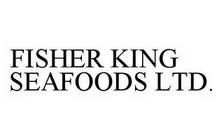 FISHER KING SEAFOODS LTD.