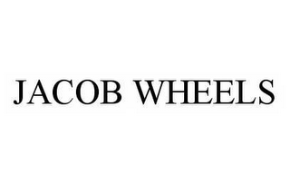 JACOB WHEELS