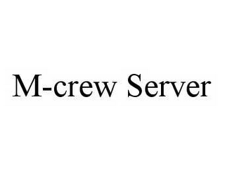 M-CREW SERVER