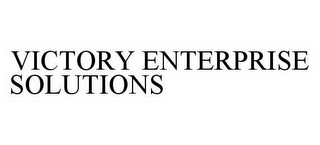 VICTORY ENTERPRISE SOLUTIONS